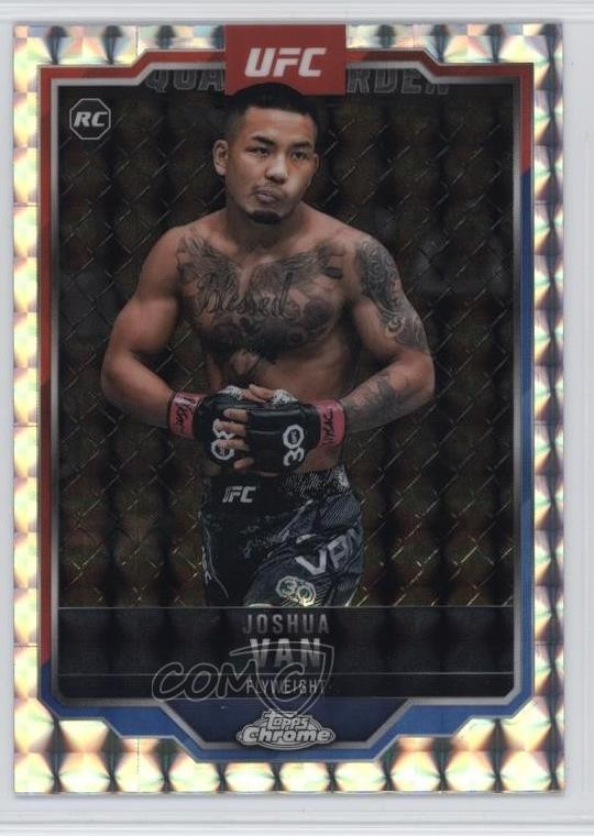 2025 Topps Chrome UFC Geometric Refractor Joshua Van #136 3j1