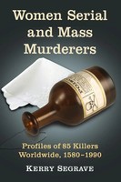 Kerry Segrave | Women Serial And Mass Murderers | Taschenbuch | Englisch (2013)