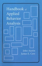 Handbook of Applied Behavior Analysis - Paperback By Austin PhD, John - GOOD