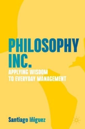 Santiago Iñiguez Philosophy Inc. (Tascabile)