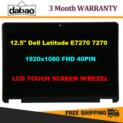 new Dell Latitude E7270 12.5'' LTN125HL06-D01 Touch Screen LCD Display with bezel