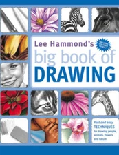 Lee Hammond's Big Book of Drawing - Paperback By Hammond, Lee - GOOD