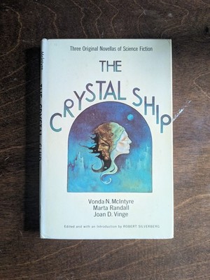 The Crystal Ship Vonda N McIntyre Marta Randall Joan Vinge 1976 HC/DJ Scifi BCE