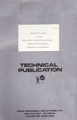 Operations Manual Hilger & Watts Photo-Electric Microptic Uni Auto-Collimator