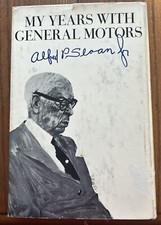 My Years With General Motors By Alfred P Sloan HC 1964 First Edition