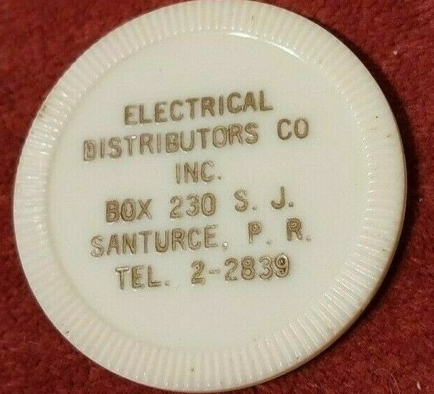Ficha vale ELECTRICAL DISTRIBUTORS SANTURCE San Juan Puerto Rico token almud Wht