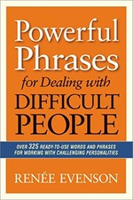 Powerful Phrases for Dealing with Diff... by Evenson, Renee Paperback / softback
