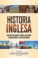 Captivating History | Historia Inglesa | Taschenbuch | Spanisch (2020)