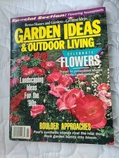 Better Homes & Gardens Creative Ideas Garden Ideas & Outdoor Living Spring 1991