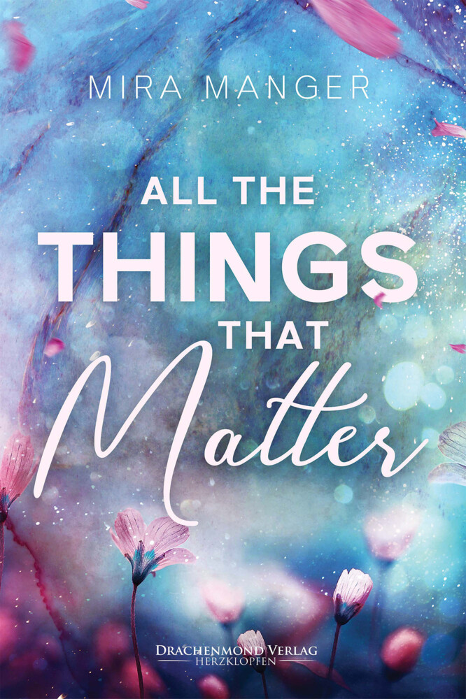 Thumbnail - All The Things That Matter Mira Manger Taschenbuch Klappenbroschur 347