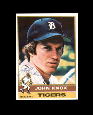 John Knox Hand Signed 1976 Topps Detroit Tigers Autographed
