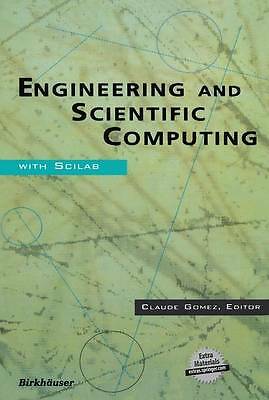 Engineering and Scientific Computing with Scilab by 