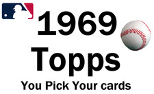 Build Your Set You Pick Your Cards 1969 Topps (#14-#266) MLB Baseball Selection