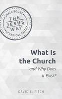 David Fitch | What Is The Church And Why Does It Exist? | Taschenbuch | Englisch