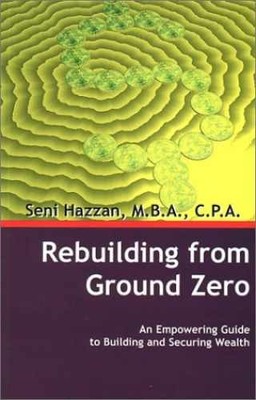 Rebuilding from Ground Zero: An - Paperback, by Hazzan Seni - Acceptable