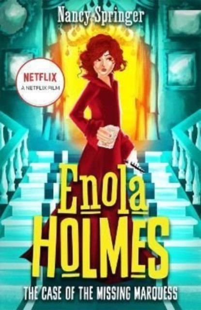 Enola Holmes: The Case of the Missing Marquess by Nancy Springer