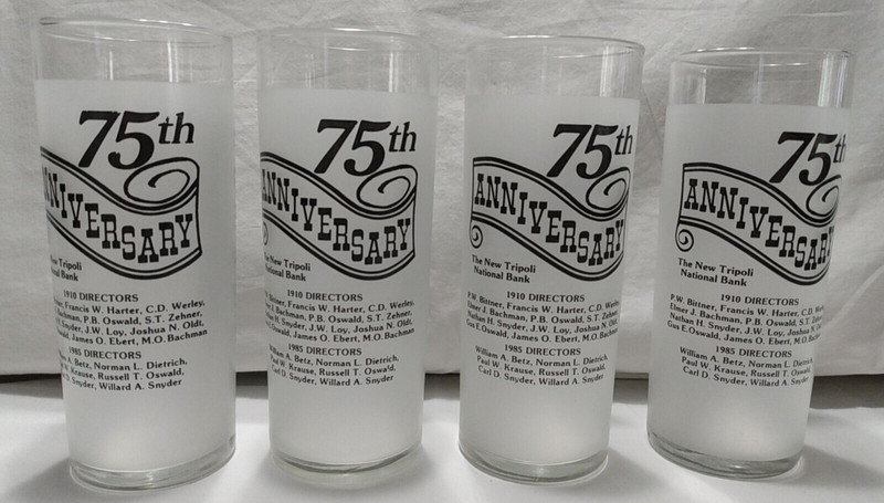 4 Glasses Vintage 1985 New Tripoli PA Bank 75th Anniversary 1910-1985 History