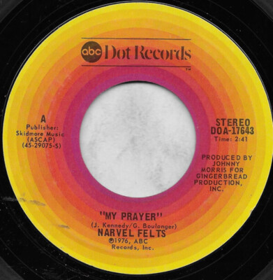 Narvel Felts - My Prayer / ''If Ever Two Were One (Then Surely We Are)'' - ABC Dot