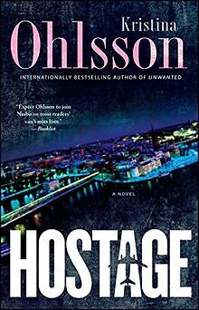 Hostage: A Novel (The Fredrika Bergman Series, Band 4) v... | Buch | Zustand gut
