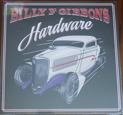 BILLY F. GIBBONS - HARDWARE - 2021 CONCORD RECORDS VINYL ALBUM - (NEW)