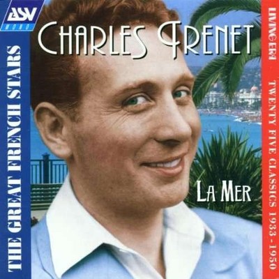 Charles Trenet - La Mer  (CD, Comp, Mono) (Very Good Plus (VG+)) - 4153898892