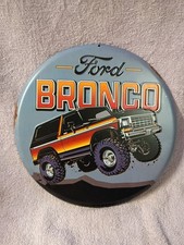 Ford Bronco Round Button 12 inch Metal Sign Mancave Garage