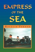Rosalie Turner | Empress Of The Sea | Taschenbuch | Englisch (2009) | Xlibris
