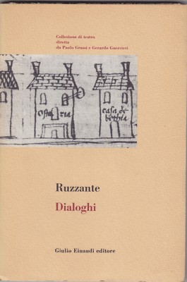 Ruzzante, Dialoghi, Einaudi, teatro, Collezione di teatro, 1953