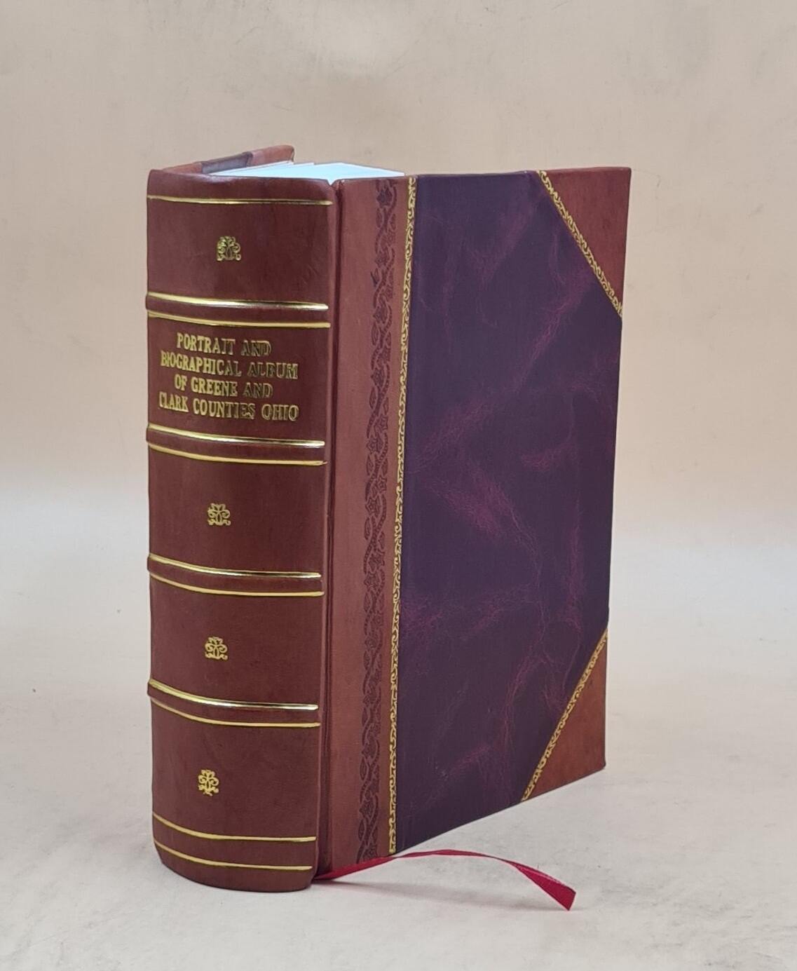 Portrait And Biographical Album Of Greene And Clark Counties, Oh [Leather Bound]