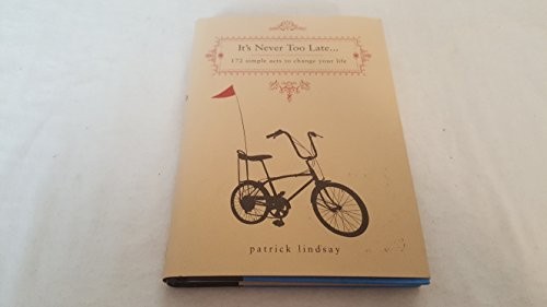 It's Never too Late...