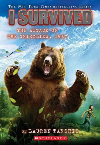 I Survived the Attack of the Grizzlies, 1967 (I Survived #17) - VERY GOOD