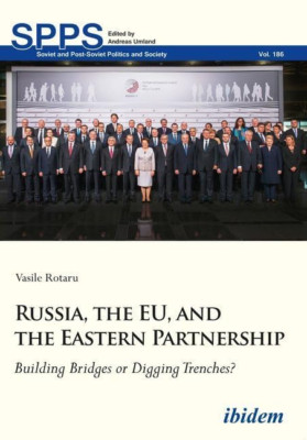 Russia, the EU, and the Eastern Partnership: Building B - Paperback / softback N