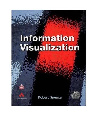 Information Visualization, Robert Spence
