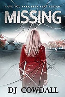 Missing Paperback D. J. Cowdall