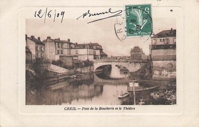 60 creil Le pont de la butcherie et le théâtre, 969 00.