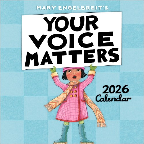 Mary Engelbreit's Your Voice Matters 2026 wall calendar Calendar