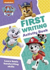 Paw Patrol First Writing Activity Book: Get ready for school with Paw Patrol