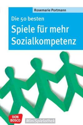 Die 50 besten Spiele für mehr Sozialkompetenz | Buch | 9783769817294