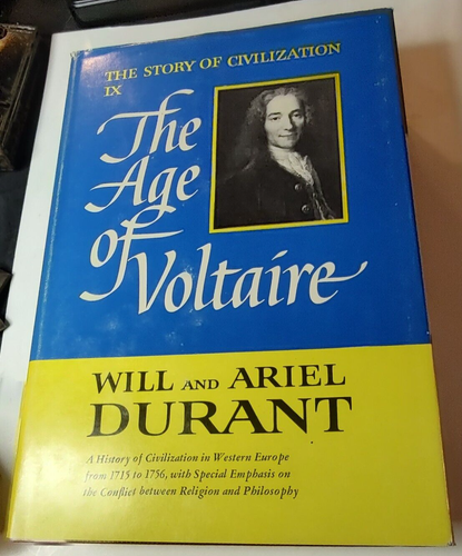 The Age of Voltaire - The Story of Civilization Volume IX By Will & Ariel Durant