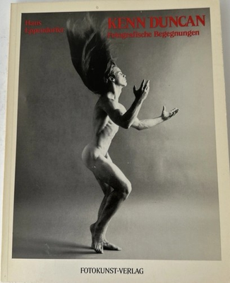 #ad #ad KENN DUNCAN: FOTOGRAFISCHE BEGEGNUNGEN GERMAN EDITION By Hans Eppendorfer *VG* $69.99