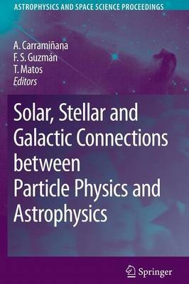 Solare, stellare und galaktische Verbindungen zwischen Teilchenphysik... - 9789048173990