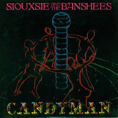 Siouxsie  The Bansh - Candyman - Used Vinyl Record 12 - 17 - F12z