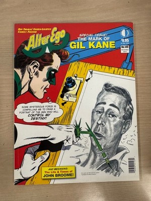Alter Ego Magazine Nov 2017 No. 149 Gil Kane John Broome TwoMorrows