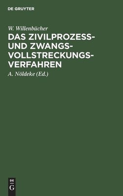 Das Zivilproze?- Und Zwangsvollstreckungsverfahren: Ein Grun...