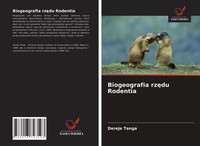 Dereje Tanga | Biogeografia Rz¿Du Rodentia | Taschenbuch | Polnisch (2021)
