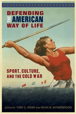 Toby C. Rider | Defending the American Way of Life | Taschenbuch | Englisch