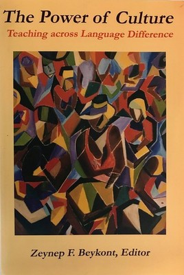 The Power of Culture : Teaching Across Language Difference Paperb