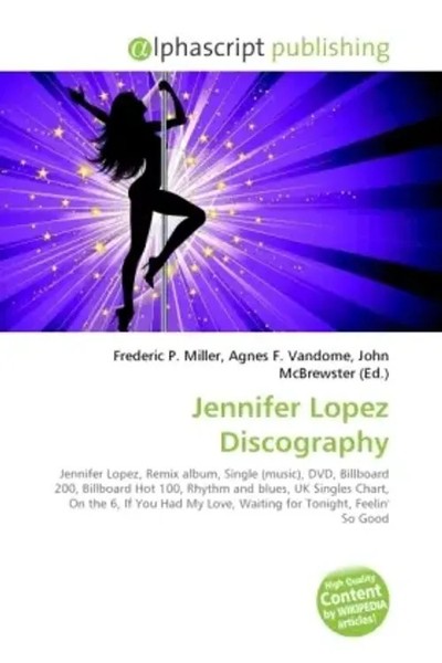 Frederic P. Miller (U. A.) | Jennifer Lopez Discography | Taschenbuch | Englisch-image