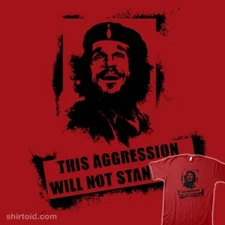 THE BIG LEBOWSKI Movie T-SHIRT This Aggression THE DUDE Che Guevara Artwork NEW