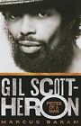 Gil Scott-Heron: Pieces of a Man by Marcus Baram (Hardback, 2014)